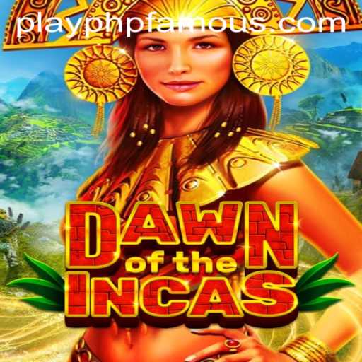 Dawn of the Incas: A New Horizon in Gaming