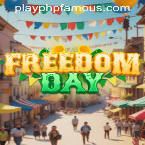 FreedomDay: Exploring the Adventurous World of PHPFAMOUS