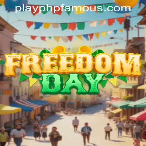 FreedomDay: Exploring the Adventurous World of PHPFAMOUS