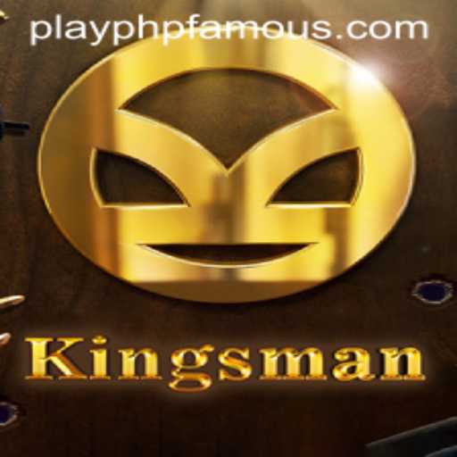 Discover the Thrilling World of Kingsman and its Connection to PHPFAMOUS